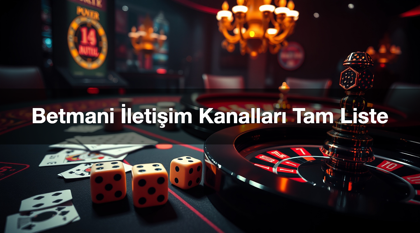 Betmani İletişim Kanalları Tam Liste
