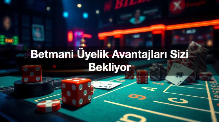 betmani yelik avantajlar sizi bekliyor 1783517320820